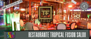restaurante salou tropical fusion