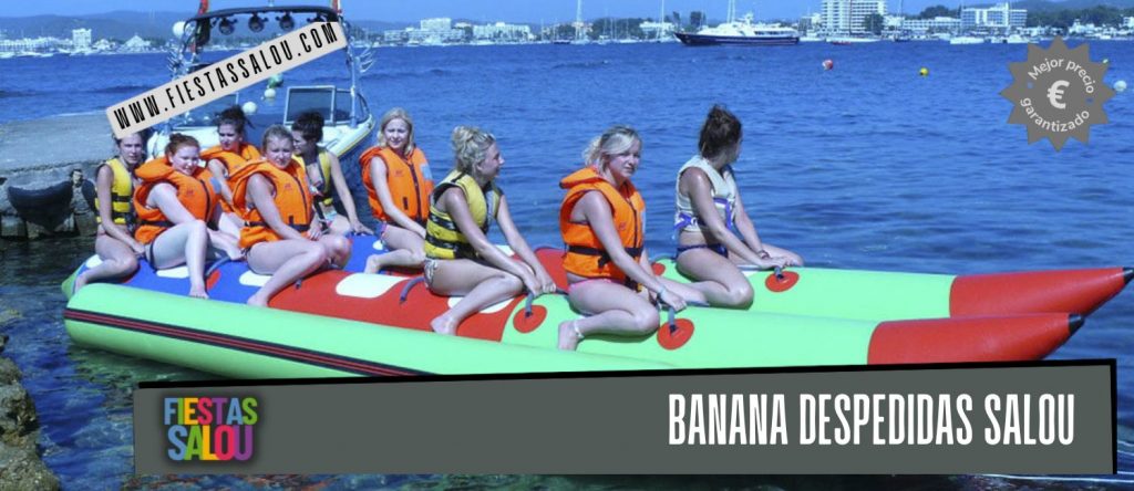 banana despedidas salou