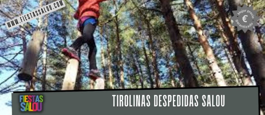 tirolinas despedidas en salou