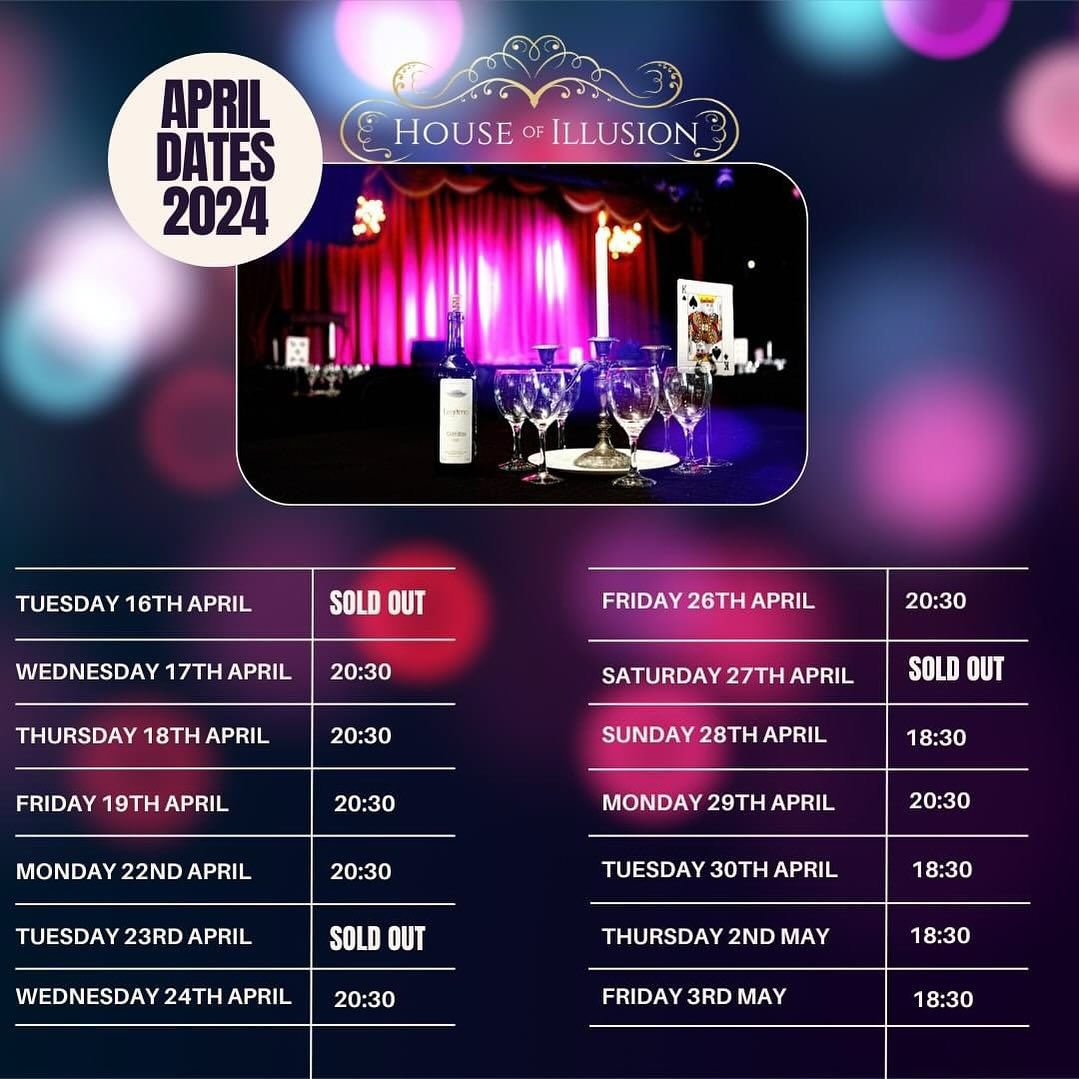 houseofillusion APRIL DATES 2024 If you are here in April houseofillusion APRIL DATES 2024 If you are here in April, d...